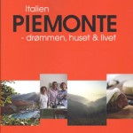PIEMONTE – drømmen, huset, livet